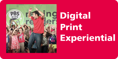 Print, Digital, Experiential